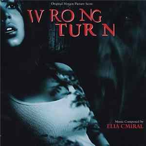 Elia Cmiral - Wrong Turn (Original Motion Picture Score) flac