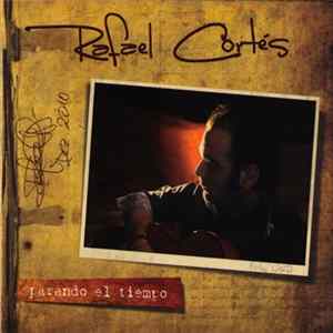 Rafael Cortés - Parando El Tiempo flac