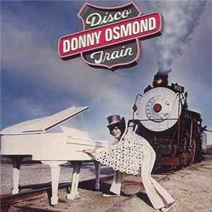 Donny Osmond - Disco Train flac
