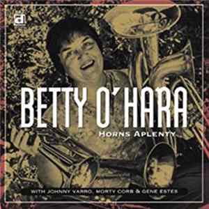 Betty O'Hara - Horns Aplenty flac