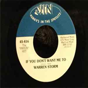 Warren Storm - If You Don’t Want Me To / I Need Somebody Bad Tonight flac