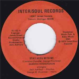 Sandra Richardson - Stay Here With Me / Don't Let Me Down flac
