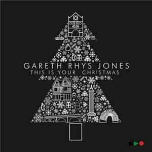 Gareth Rhys Jones - This Is Your Christmas flac