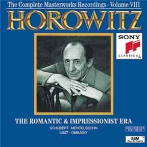 Horowitz - The Romantic & Impressionist Era flac