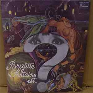 Brigitte Fontaine - Brigitte Fontaine Est... flac