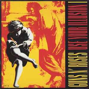 Guns N' Roses - Use Your Illusion I flac