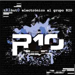 Various - R10 - Tributo Electrónico Al Grupo Rio flac