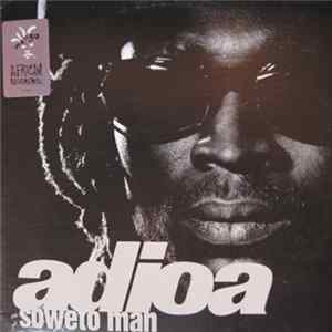 Adioa - Soweto Man flac