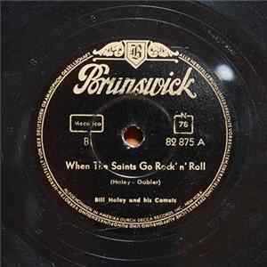 Bill Haley And His Comets - When The Saints Go Rock 'N' Roll / R-O-C-K flac