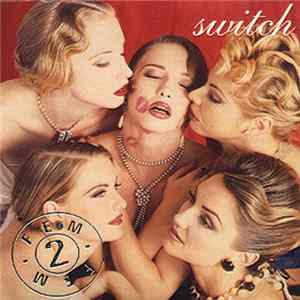 Fem 2 Fem - Switch flac