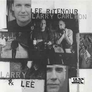 Lee Ritenour & Larry Carlton - Larry & Lee flac