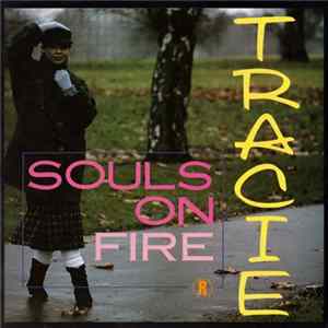 Tracie - Souls On Fire flac