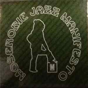 Various - Moserobie Jazz Manifesto flac