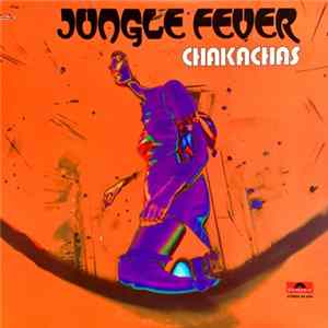 Chakachas - Jungle Fever flac