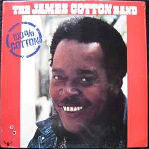 The James Cotton Band - 100% Cotton flac