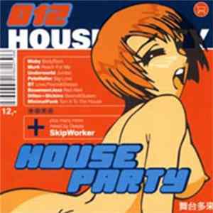 Deejay Skipworker - House Party 12 Mixed By Deejay Skipworker flac