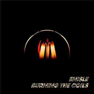 Enisle - Burning The Coils flac