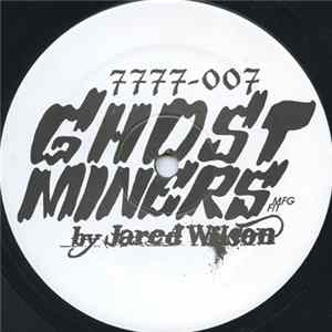 Jared Wilson - Ghost Miners flac