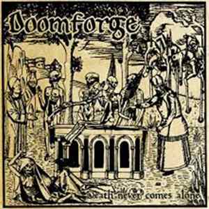 Doomforge - Death never comes alone flac