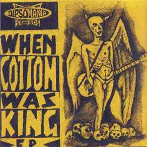 Various - When Cotton Was King E.P. flac