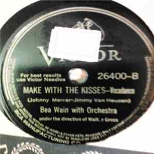 Bea Wain With Orchestra - Make With The Kisses / I Didn't Know What Time It Was flac