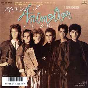 Animotion - I Engineer (アイ・エンジニア) flac