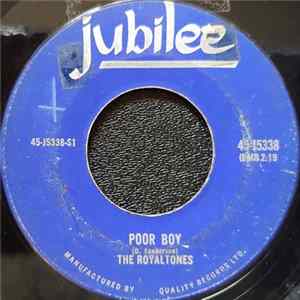 The Royaltones - Poor Boy / Wail! flac