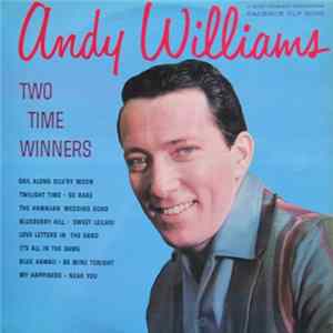 Andy Williams - Two Time Winners flac
