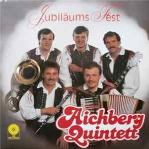 Original Aichberg Quintett - Jubiläums Fest flac