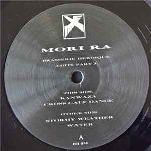 Mori Ra - The Brasserie Heroique Edits Part 3 flac