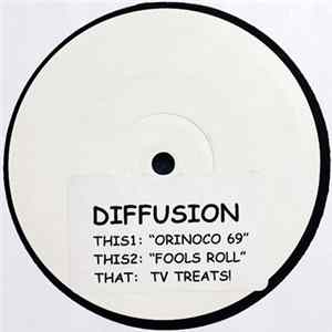 Diffusion - Orinoco 69 / Fools Roll / TV Treats flac