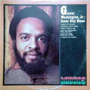 Grover Washington, Jr. - Inner City Blues flac