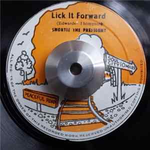 Shortie The President - Lick It Forward / Queen Of The Night flac
