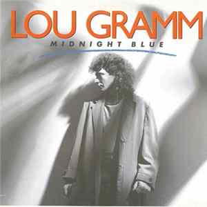 Lou Gramm - Midnight Blue flac
