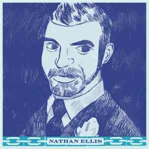 Nathan Ellis - Nathan Ellis flac