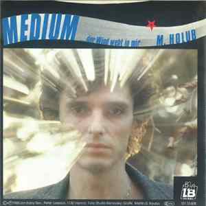 Manfred Holub - Medium (... Der Wind Weht In Mir) flac