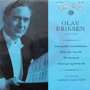 Olav Eriksen - Snart Jeg Hører Hjemlandsklokker flac