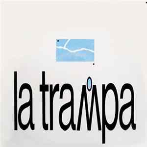 La Trampa - La Trampa flac