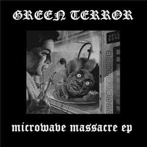 Green Terror - Microwave Massacre EP flac