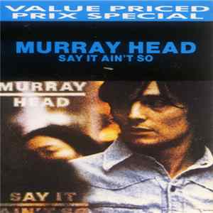 Murray Head - Say It Ain't So flac