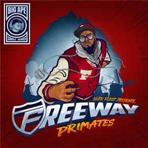 Freeway, Big Ape - Primates flac