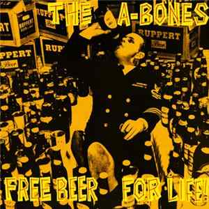 The A-Bones - Free Beer For Life flac