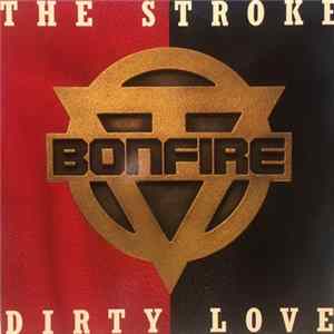 Bonfire - The Stroke flac