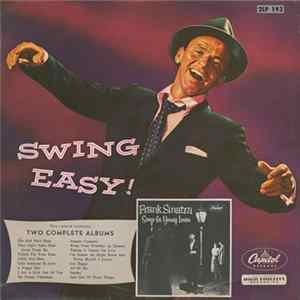 Frank Sinatra - Swing Easy! And Songs For Young Lovers flac