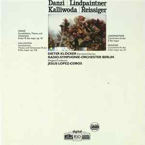 Danzi | Lindpaintner | Kalliwoda | Reissiger - Dieter Klöcker, Radio-Symphonie-Orchester Berlin, Jesus Lopez-Cobos - Romantische Klarinettenkonzerte / Romantic Clarinet Concertos flac