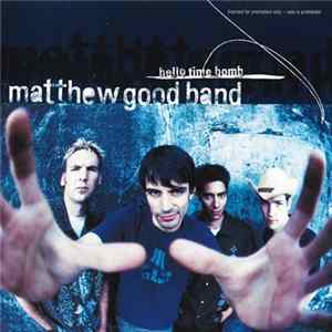 Matthew Good Band - Hello Time Bomb flac