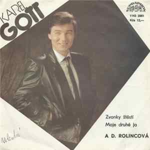 Karel Gott A D. Rolincová - Zvonky Štěstí / Moje Druhé Ja flac