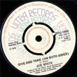 Joe White - Give And Take (On Both Sides) flac