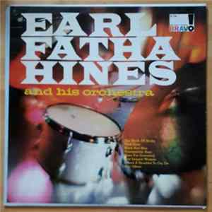 Earl "Fatha" Hines And His Orchestra - Earl "Fatha" Hines And His Orchestra flac