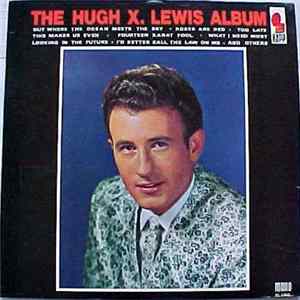 Hugh X. Lewis - The Hugh X. Lewis Album flac